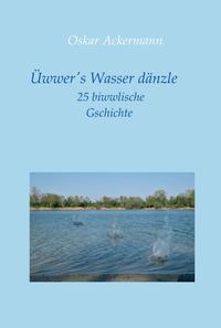Vorderes Coverbild Üwwer's Wasser dänzle