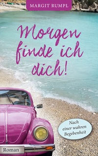 Vorderes Coverbild Morgen finde ich dich!