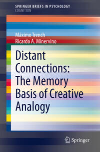 Vorderes Coverbild Distant Connections: The Memory Basis of Creative Analogy
