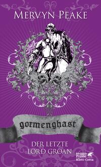 Vorderes Coverbild Gormenghast. Band 3