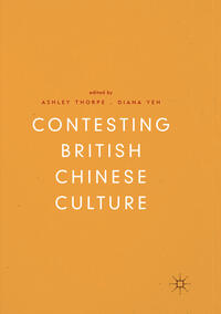 Vorderes Coverbild Contesting British Chinese Culture