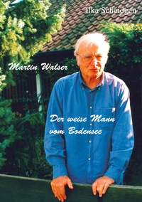 Vorderes Coverbild Martin Walser - Der weise Mann vom Bodensee