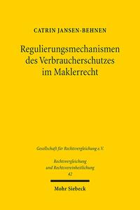 Vorderes Coverbild Regulierungsmechanismen des Verbraucherschutzes im Maklerrecht