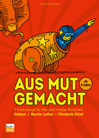 Vorderes Coverbild Aus Mut gemacht