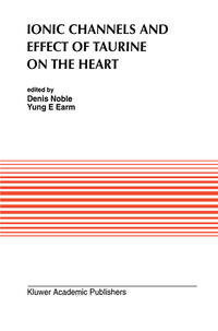 Vorderes Coverbild Ionic Channels and Effect of Taurine on the Heart