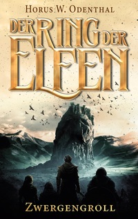 Vorderes Coverbild Der Ring der Elfen - Zwergengroll