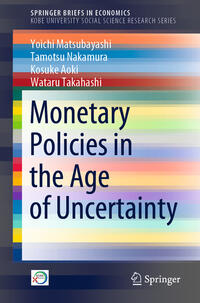 Vorderes Coverbild Monetary Policies in the Age of Uncertainty