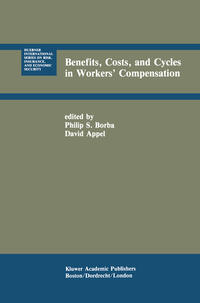 Vorderes Coverbild Benefits, Costs, and Cycles in Workers’ Compensation