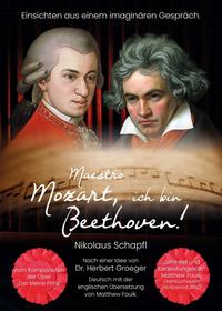 Vorderes Coverbild Maestro Mozart, ich bin Beethoven!