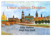 Vorderes Coverbild Unser schönes Dresden (Wandkalender 2025 DIN A3 quer), CALVENDO Monatskalender
