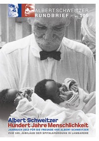 Vorderes Coverbild Albert Schweitzer Rundbrief Nr. 105. Jahrbuch 2013 für die Freunde von Albert Schweitzer