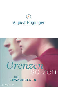 Vorderes Coverbild Grenzen setzen bei Erwachsenen
