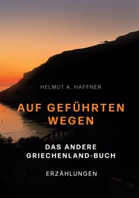 Vorderes Coverbild Auf geführten Wegen. Das andere Griechenland-Buch