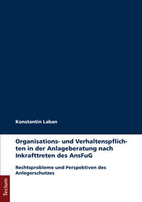 Vorderes Coverbild Organisations- und Verhaltenspflichten in der Anlageberatung nach Inkrafttreten des AnsFuG
