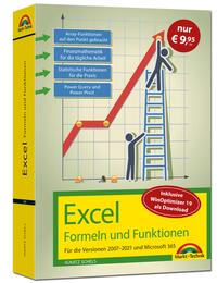 Vorderes Coverbild Excel Formeln und Funktionen für 2021 und 365, 2019, 2016, 2013, 2010 und 2007: Sonderausgabe inkl. WinOptimizer 19 - neueste Version. Topseller Vorauflage: Für die Versionen 2007 bis 2021