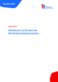 Vorderes Coverbild Adultismus im Kontext der UN-Kinderrechtskonvention