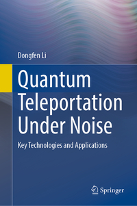 Vorderes Coverbild Quantum Teleportation Under Noise