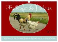 Vorderes Coverbild Freilaufende Hühner (Wandkalender 2025 DIN A3 quer), CALVENDO Monatskalender