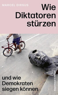 Vorderes Coverbild Wie Diktatoren stürzen