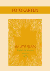 Vorderes Coverbild Autumn Years - Englisch für Senioren 3 1/2 - Advanced Plus - Fotokartenbuch