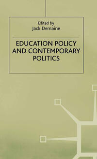 Vorderes Coverbild Education Policy and Contemporary Politics
