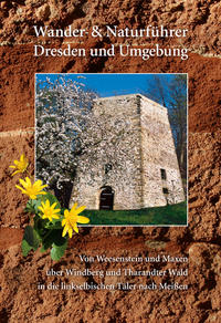 Vorderes Coverbild Wander- und Naturführer Dresden und Umgebung Bd.1