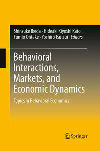 Vorderes Coverbild Behavioral Interactions, Markets, and Economic Dynamics