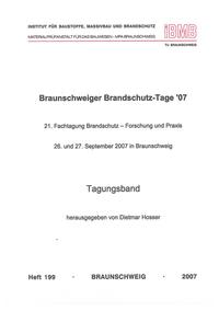 Vorderes Coverbild Braunschweiger Brandschutz-Tage '07: 21. Fachtagung Brandschutz - Forschung und Praxis