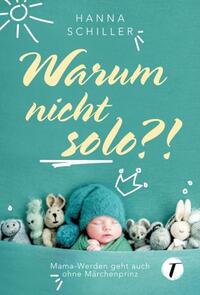 Vorderes Coverbild Warum nicht solo?!