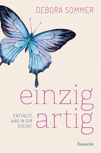 Vorderes Coverbild einzigartig - Entfalte, was in dir steckt