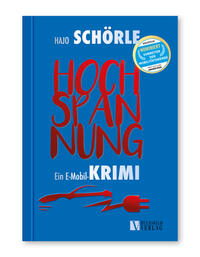 Vorderes Coverbild HOCHSPANNUNG - Ein E-Mobil-Krimi