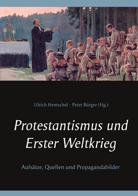 Vorderes Coverbild Protestantismus und Erster Weltkrieg