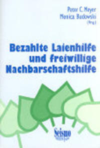Vorderes Coverbild Bezahlte Laienhilfe und freiwillige Nachbarschaftshilfe