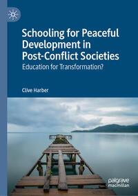 Vorderes Coverbild Schooling for Peaceful Development in Post-Conflict Societies