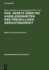 Vorderes Coverbild FGG. Gesetz über die Angelegenheiten der freiwilligen Gerichtsbarkeit / §§ 35-70n FGG