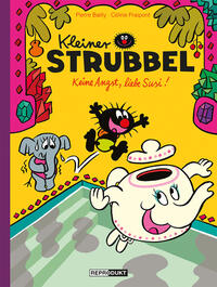 Vorderes Coverbild Kleiner Strubbel: Keine Angst, liebe Susi!