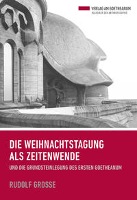 Vorderes Coverbild Die Weihnachtstagung als Zeitenwende
