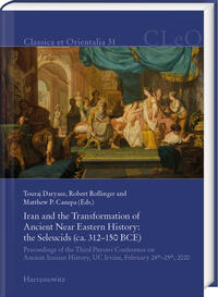 Vorderes Coverbild Iran and the Transformation of Ancient Near Eastern History. the Seleucids (ca. 312–150 BCE)