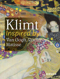 Vorderes Coverbild Klimt Inspired by Van Gogh, Rodin, Matisse