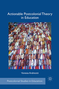 Vorderes Coverbild Actionable Postcolonial Theory in Education