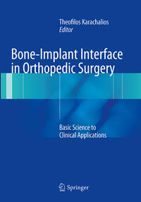 Vorderes Coverbild Bone-Implant Interface in Orthopedic Surgery