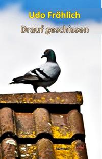 Vorderes Coverbild Drauf geschissen
