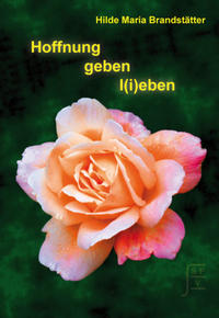Vorderes Coverbild Hoffnung geben l(i)eben