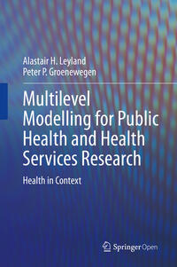 Vorderes Coverbild Multilevel Modelling for Public Health and Health Services Research