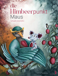 Vorderes Coverbild Die Himbeerpunktmaus