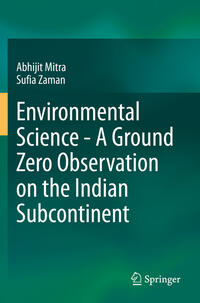 Vorderes Coverbild Environmental Science - A Ground Zero Observation on the Indian Subcontinent