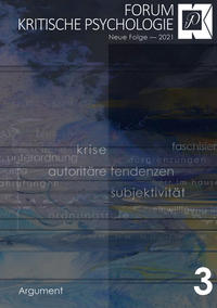 Vorderes Coverbild Forum Kritische Psychologie / Krise – Autoritäre Tendenzen – Subjektivität