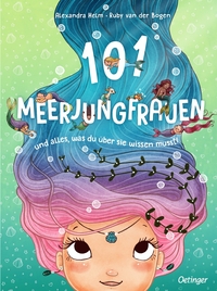 Vorderes Coverbild 101 Meerjungfrauen und alles, was du über sie wissen musst!