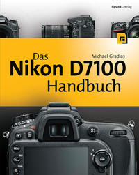 Vorderes Coverbild Das Nikon D7100 Handbuch