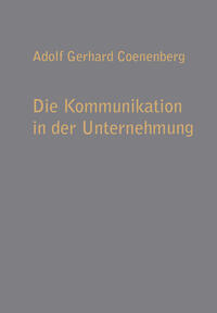 Vorderes Coverbild Die Kommunikation in der Unternehmung